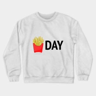 Friday fries Crewneck Sweatshirt